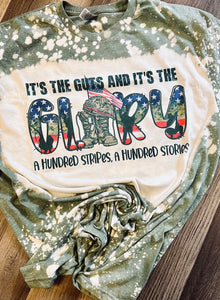 It’s the guts and it’s the glory shirt